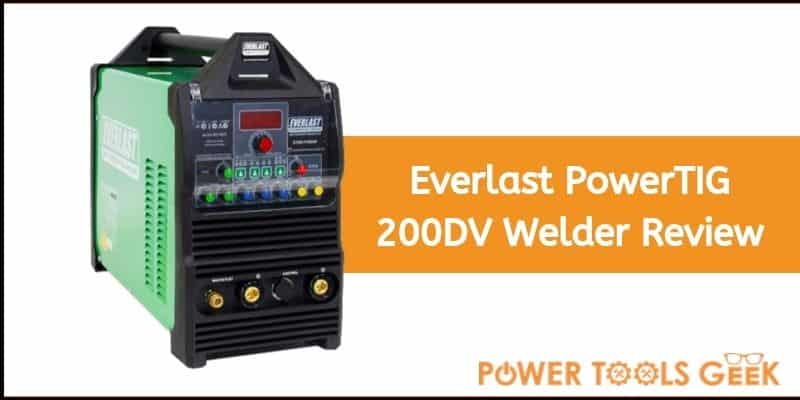Everlast PowerTIG 200DV Welder Review