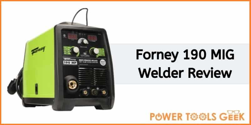 Forney 190 MIG Welder Review
