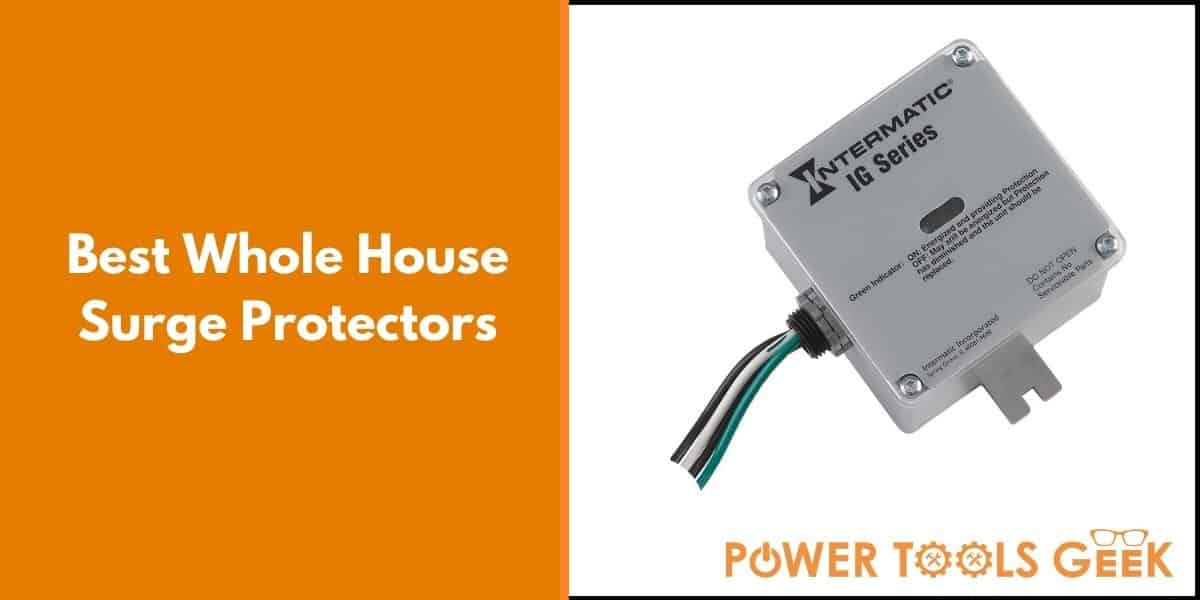 Best Whole House Surge Protector